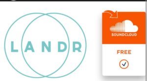 LANDR Mastering And SoundCloud Mastering